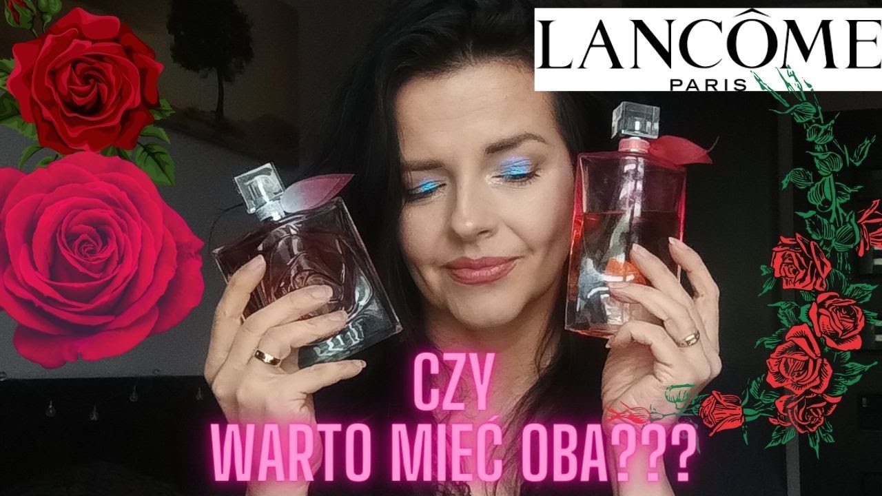 Lancome La Vie Est Belle La Vie En Rose i Rose Extraordinaire- porównanie 🌹