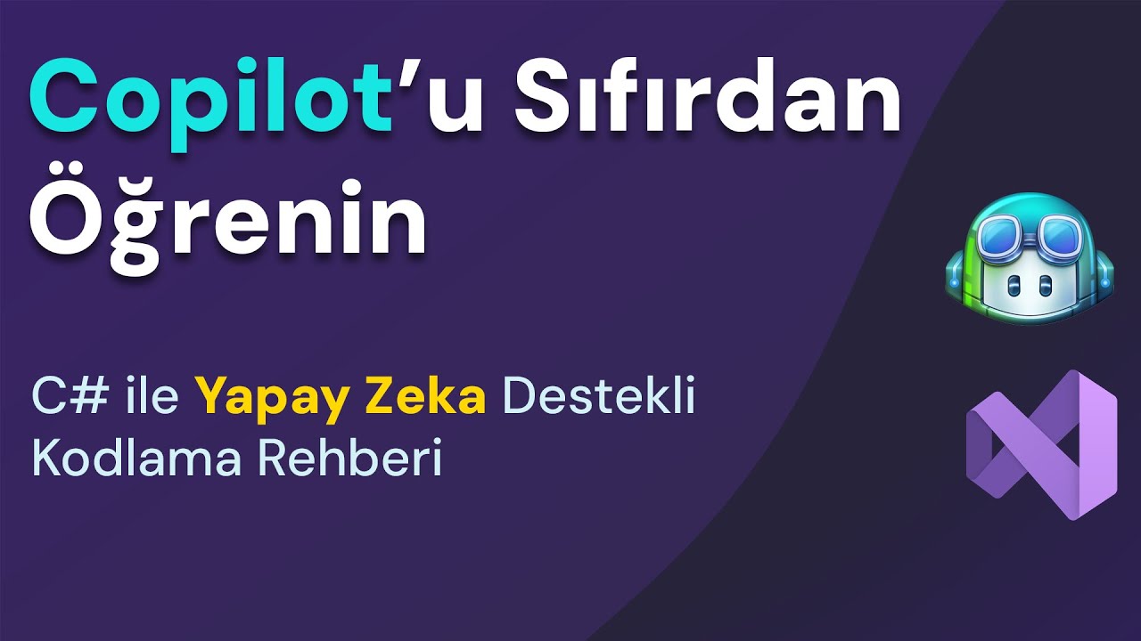 Copilot'u Sıfırdan Öğrenin: En İnce Detayına Kadar Açıklıyoruz!