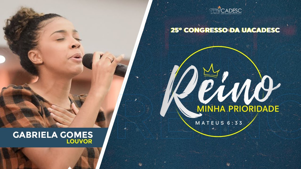 DEUS PROVERÁ | GABRIELA GOMES | 25º CONGRESSO DA UACADESC