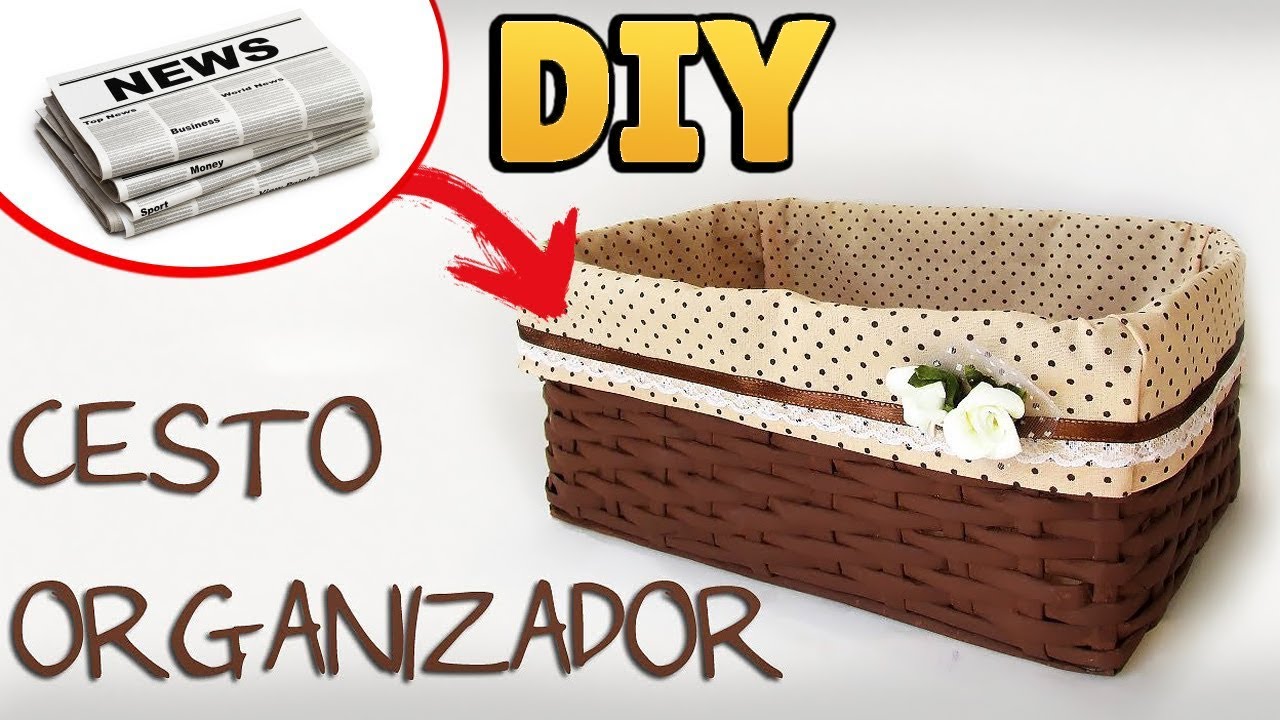 DIY: COMO FAZER CESTO ORGANIZADOR com JORNAL E TECIDO (Newspaper Basket Tutorial) #diyjornal