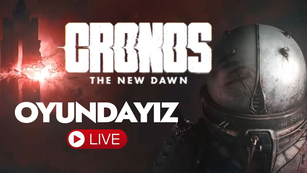 CRONOS Canlı Yayın 🔥 Zaman, Korku ve Hayatta Kalma | İlk Kez Oynuyorum