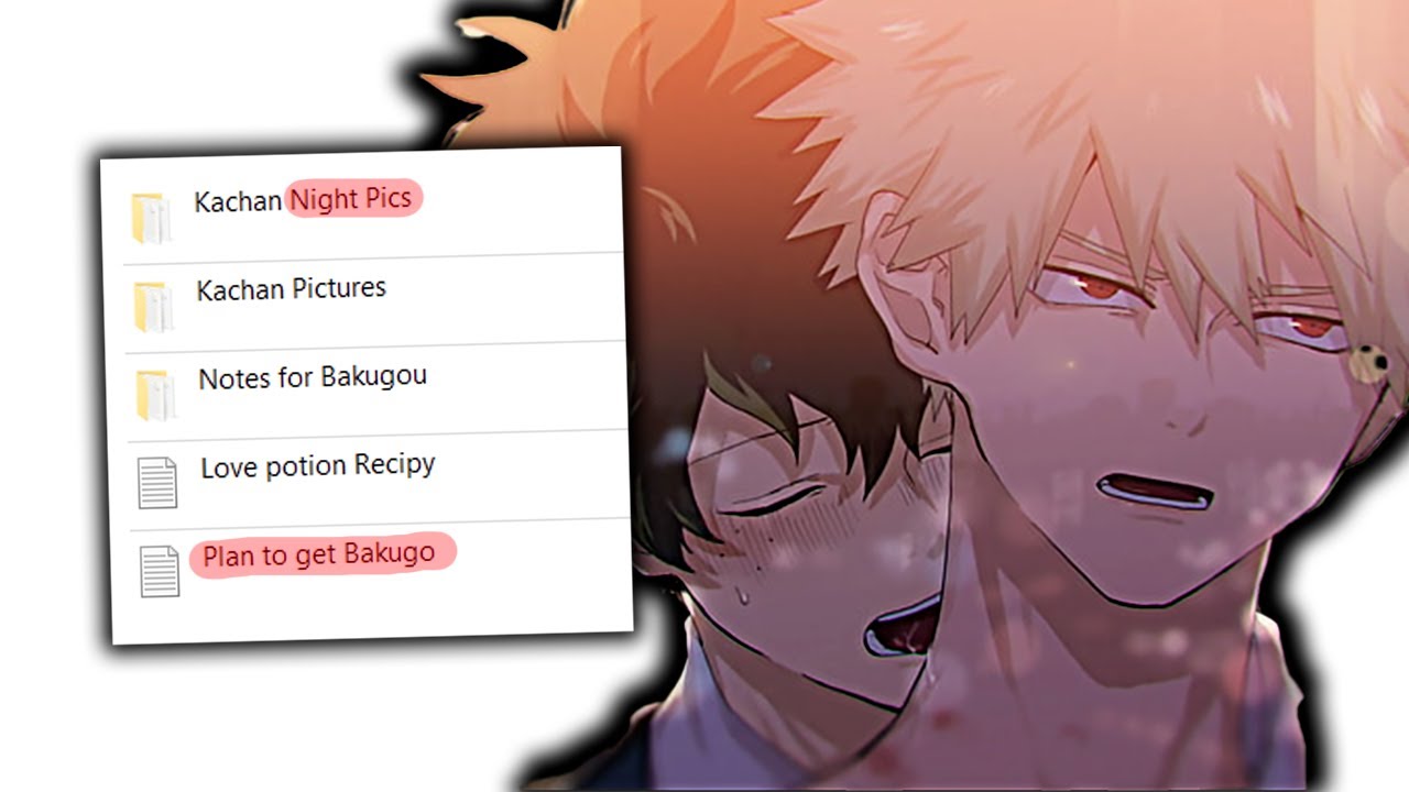 Bakugou Found Deku's Secret Folders... It Got Out of Hand