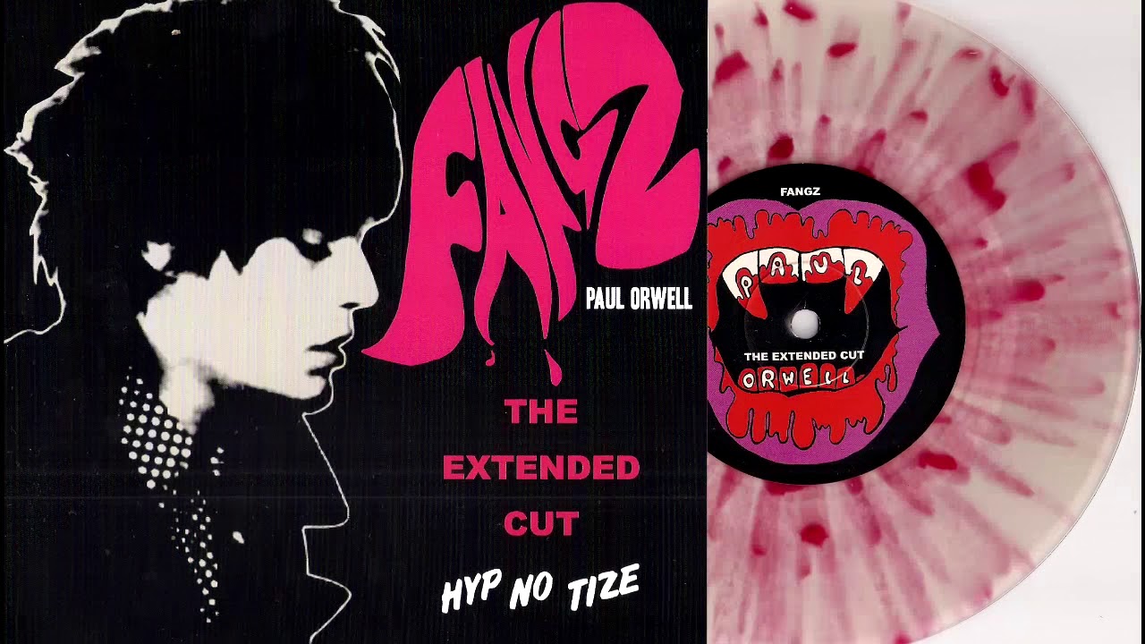 Paul Orwell - Fangz The Extended Cut [Heavy Soul] 2015 Garage Rock Psych 45
