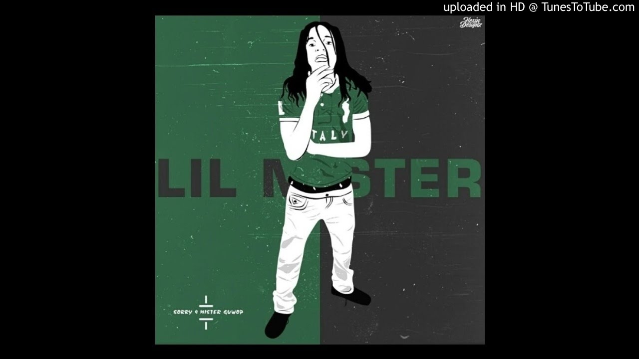 Lil Mister - What We Do (Sorry4MisterGuwop)
