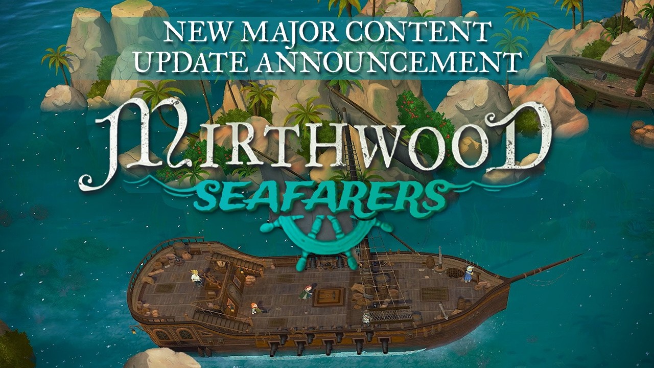 Mirthwood - Seafarers & Online Co-Op Update Announcement Trailer