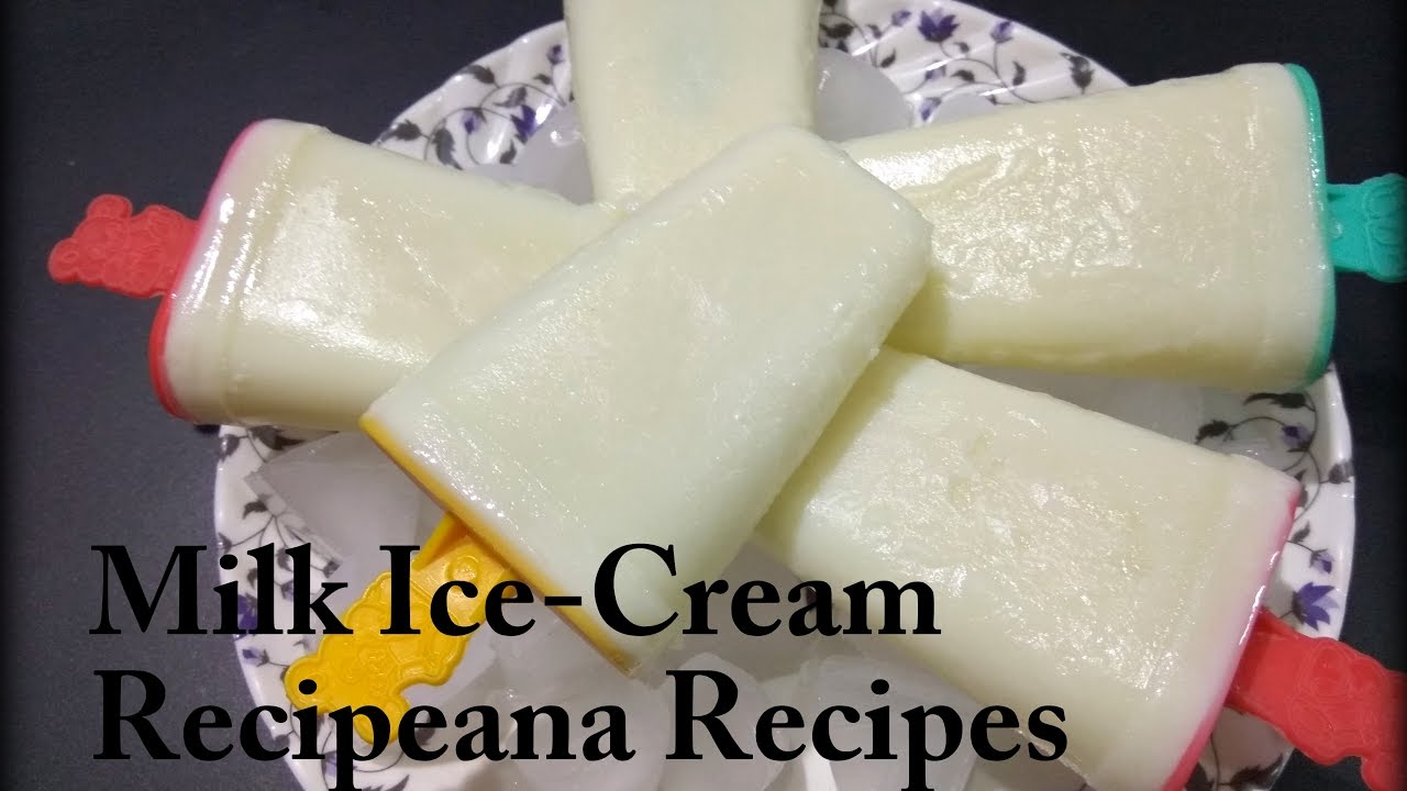 Ice-Cream | How to make Milk Ice-Cream without Condensed Milk at Home | Recipe for Kids | Recipeana