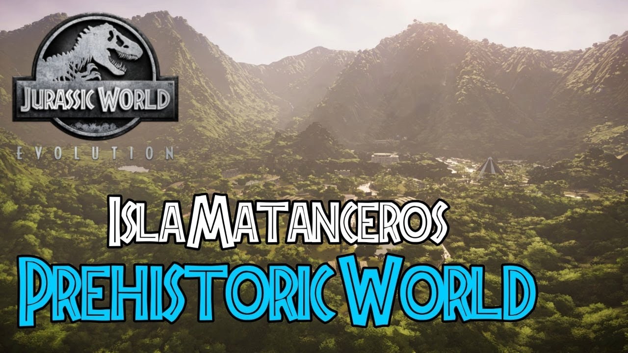 Prehistoric World - Parque en Isla Matanceros - Jurassic World Evolution.