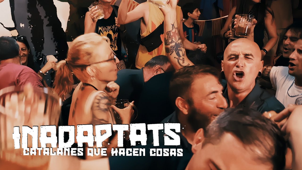 INADAPTATS - Catalanes Que Hacen Cosas (Videoclip)