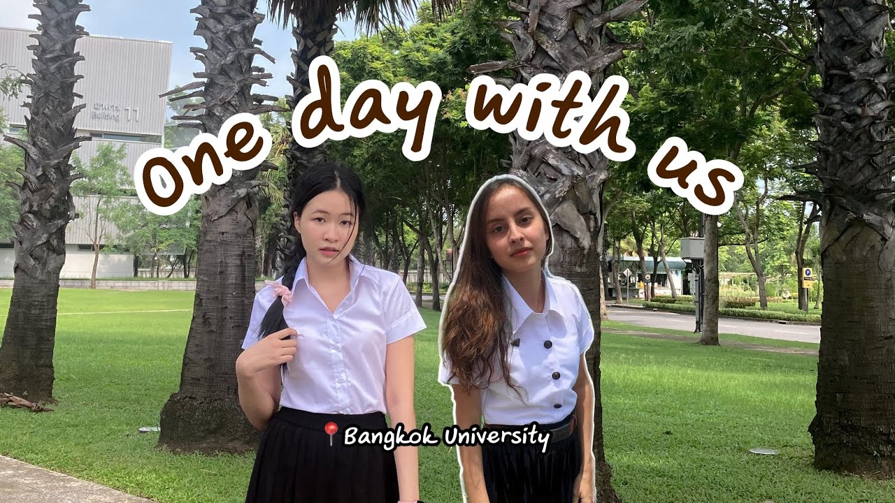 One day in Bangkok University with 2 Laotian girls ​ | MonnyLife Channel