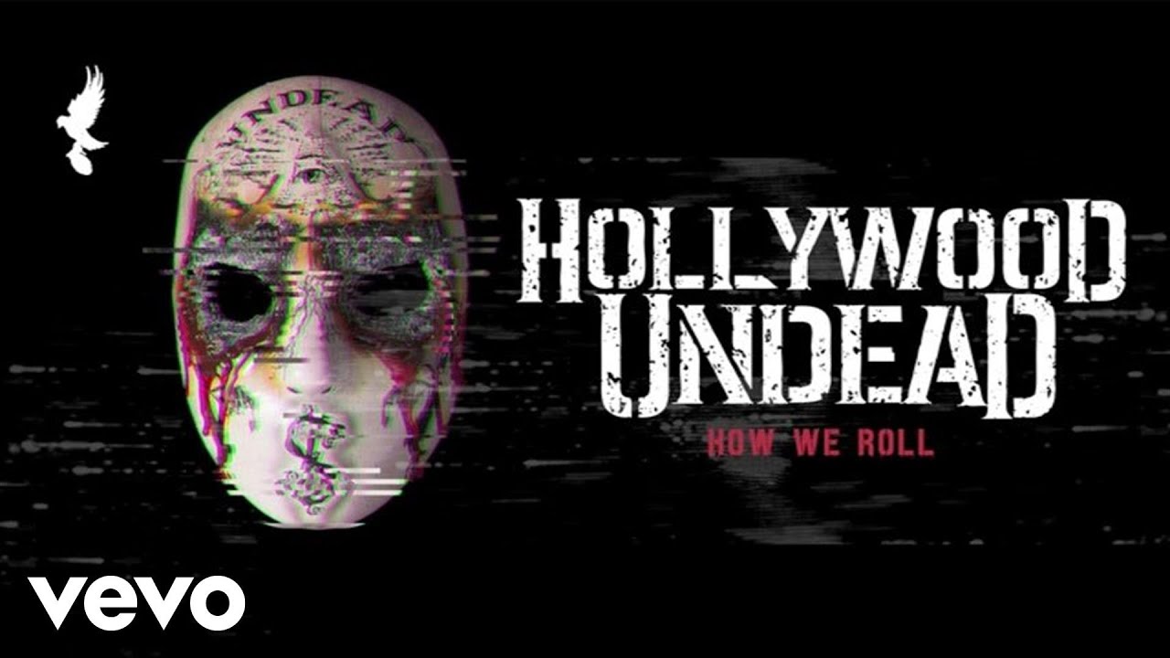 Hollywood Undead - How We Roll (Audio)