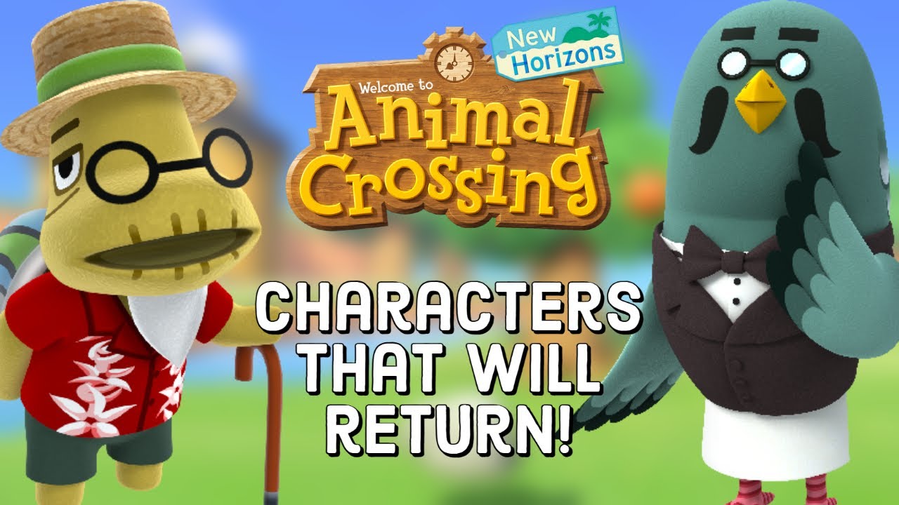 CHARACTERS THAT WILL RETURN IN ANIMAL CROSSING: NEW HORIZONS!  (Tortimer Island + Brewster!)