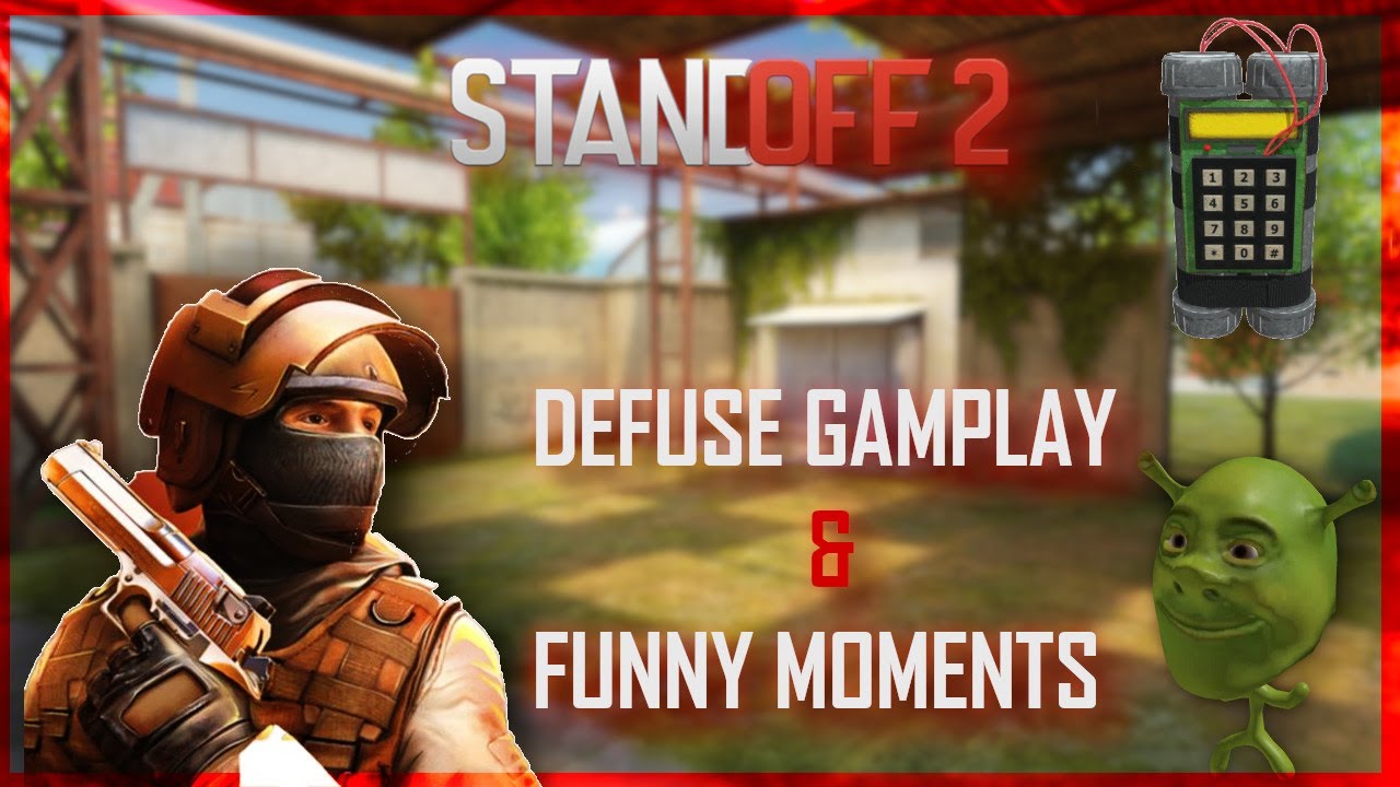 STANDOFF 2 | DEFUSE GAMEPLAY AND FUNNY MOMENTS