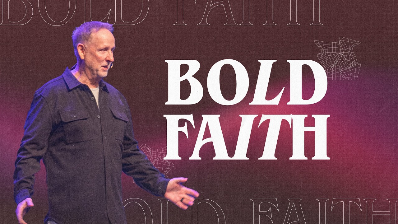 Bold Faith