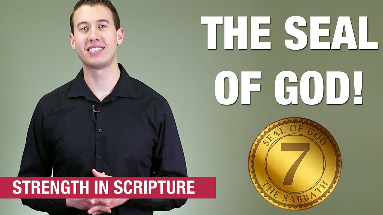 Strength In Scripture - The Seal of God!