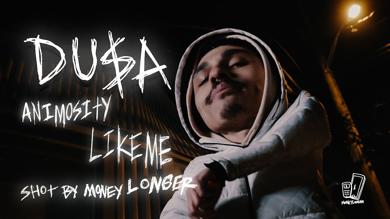 Du$a - Animosity/Like ME (Music Video) shot by @moneylonger513