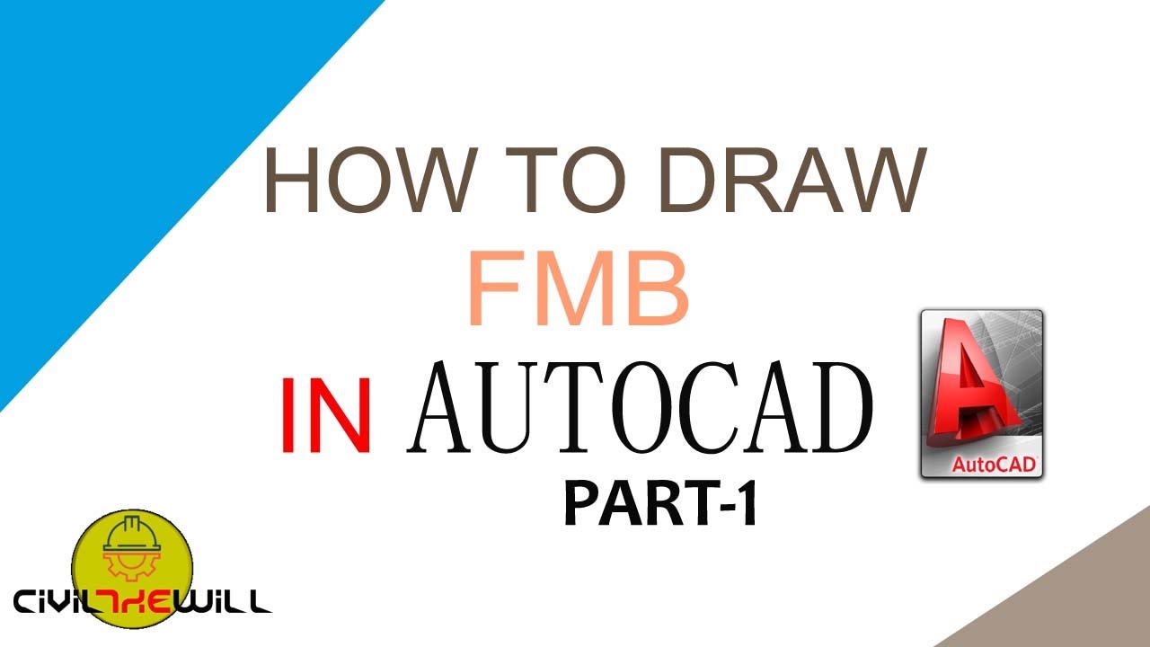 HOW TO DRAW FMB IN AUTOCAD