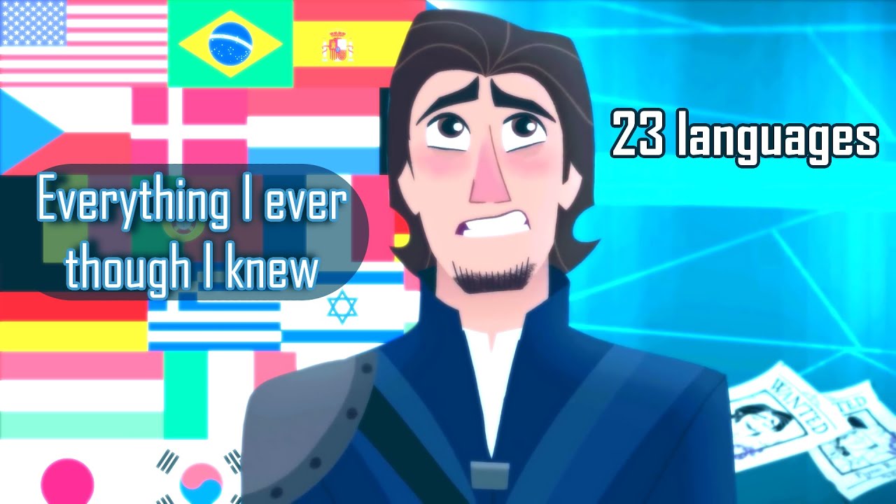 Everything I Ever Though I Knew - One-Line Multilanguage (Tangled: The Series)