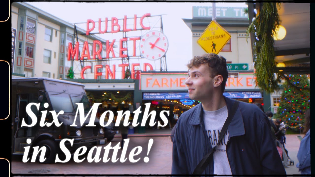 Six Months in Seattle: City, Culture, and My Experience So Far
