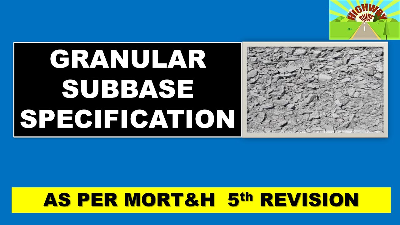 GRANULAR SUB BASE  SPECIFICATION