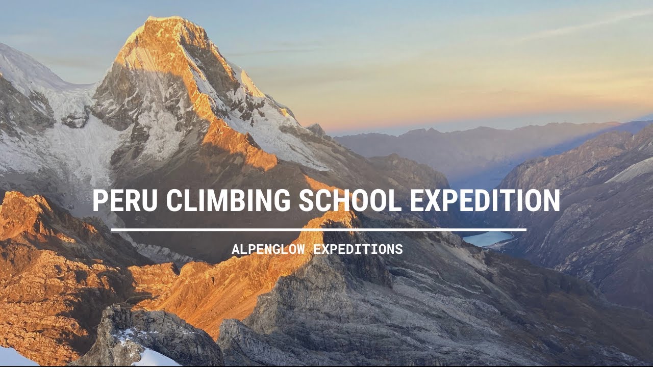 Peru Climbing School Expedition