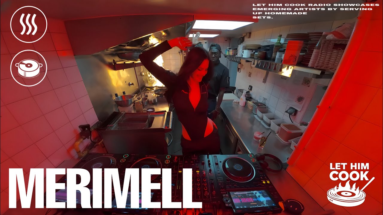 MERIMELL | LET HIM COOK radio - Techno
