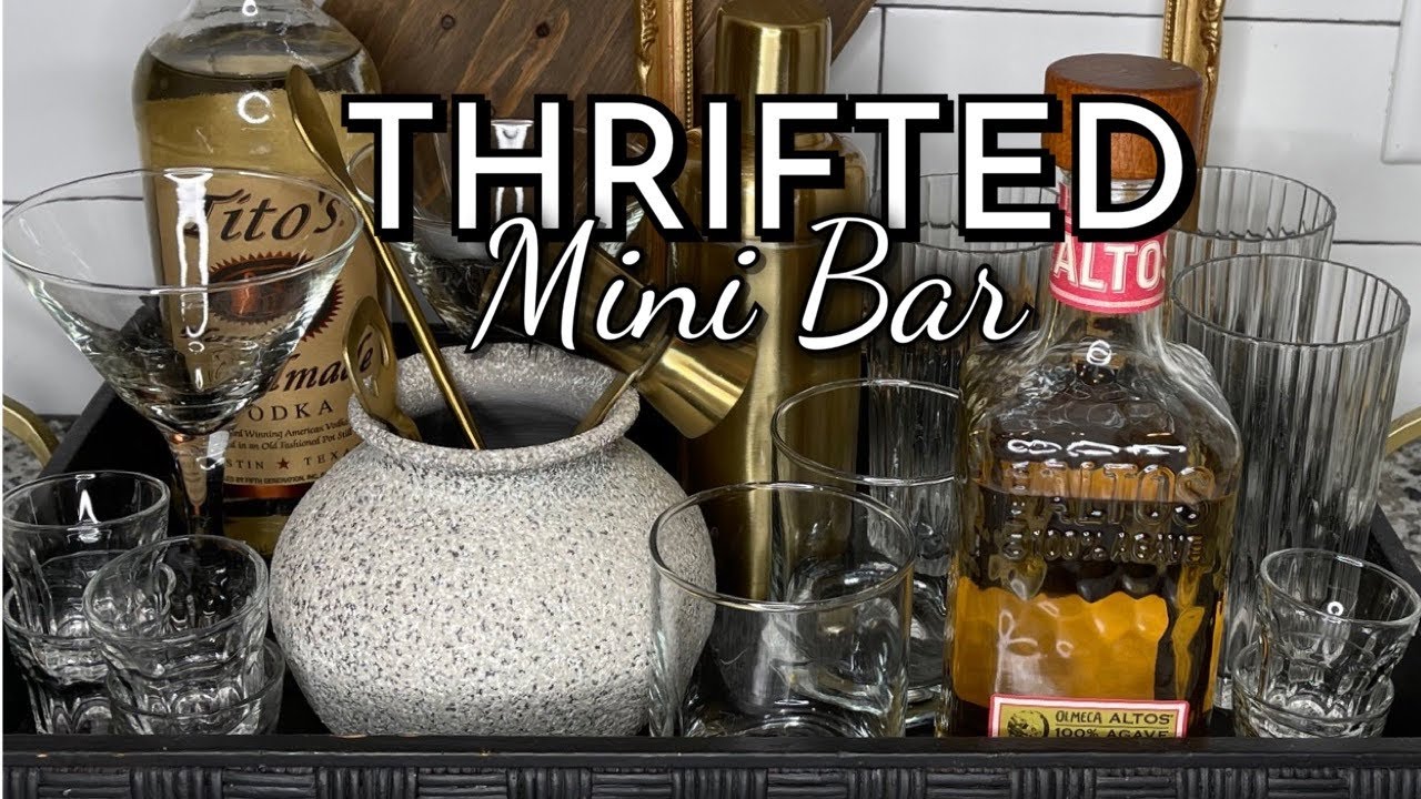 THRIFTED Mini Bar| HOW TO STYLE Your Bar Cart : 5 Inexpensive Tips