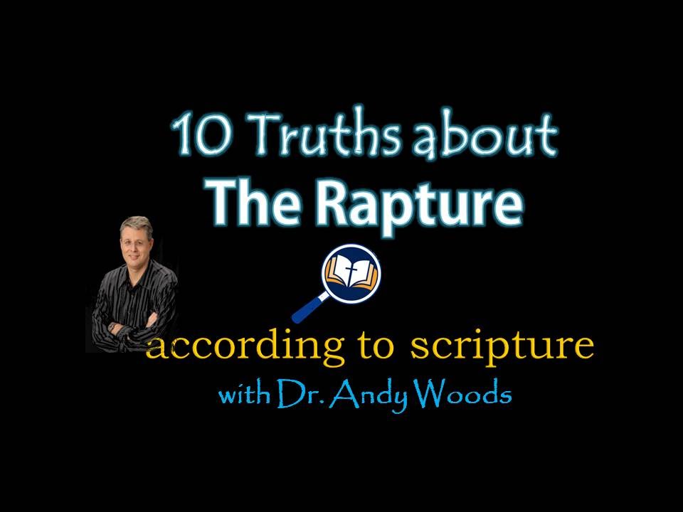 10 Truths about the Rapture