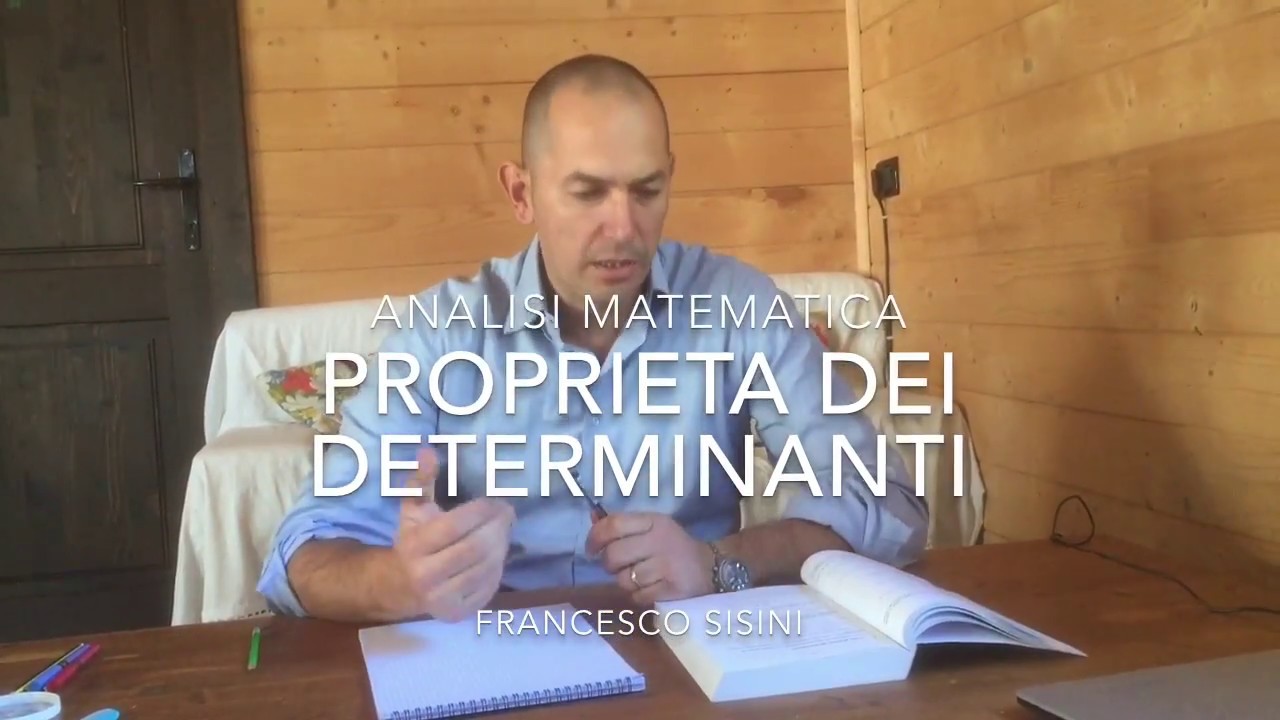 Proprietà dei determinanti: parte 1 di 2