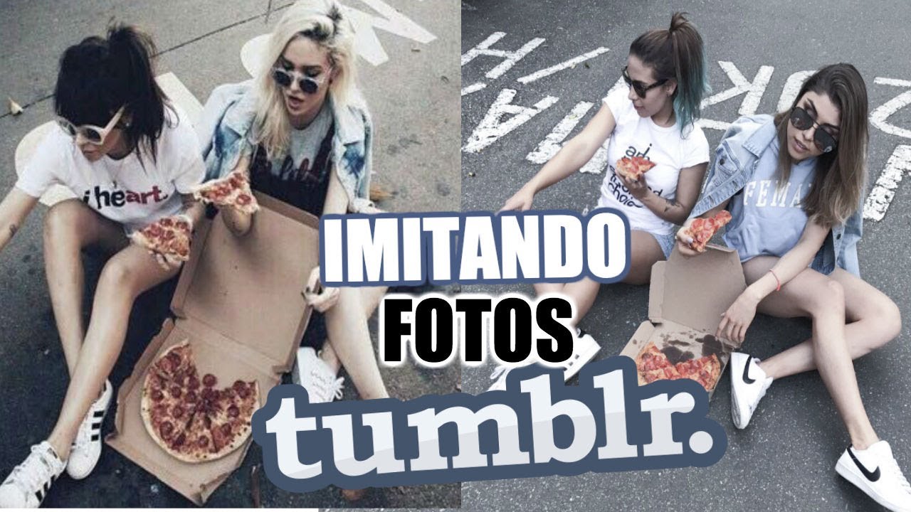IMITANDO FOTOS TUMBLR Ft  LuisaFernandaW - Pautips