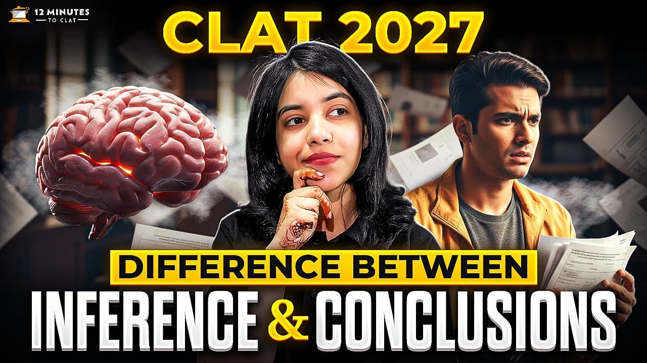 Inference vs Conclusion 🧠 What’s the Difference? | CLAT 2027 Critical Reasoning Tricks