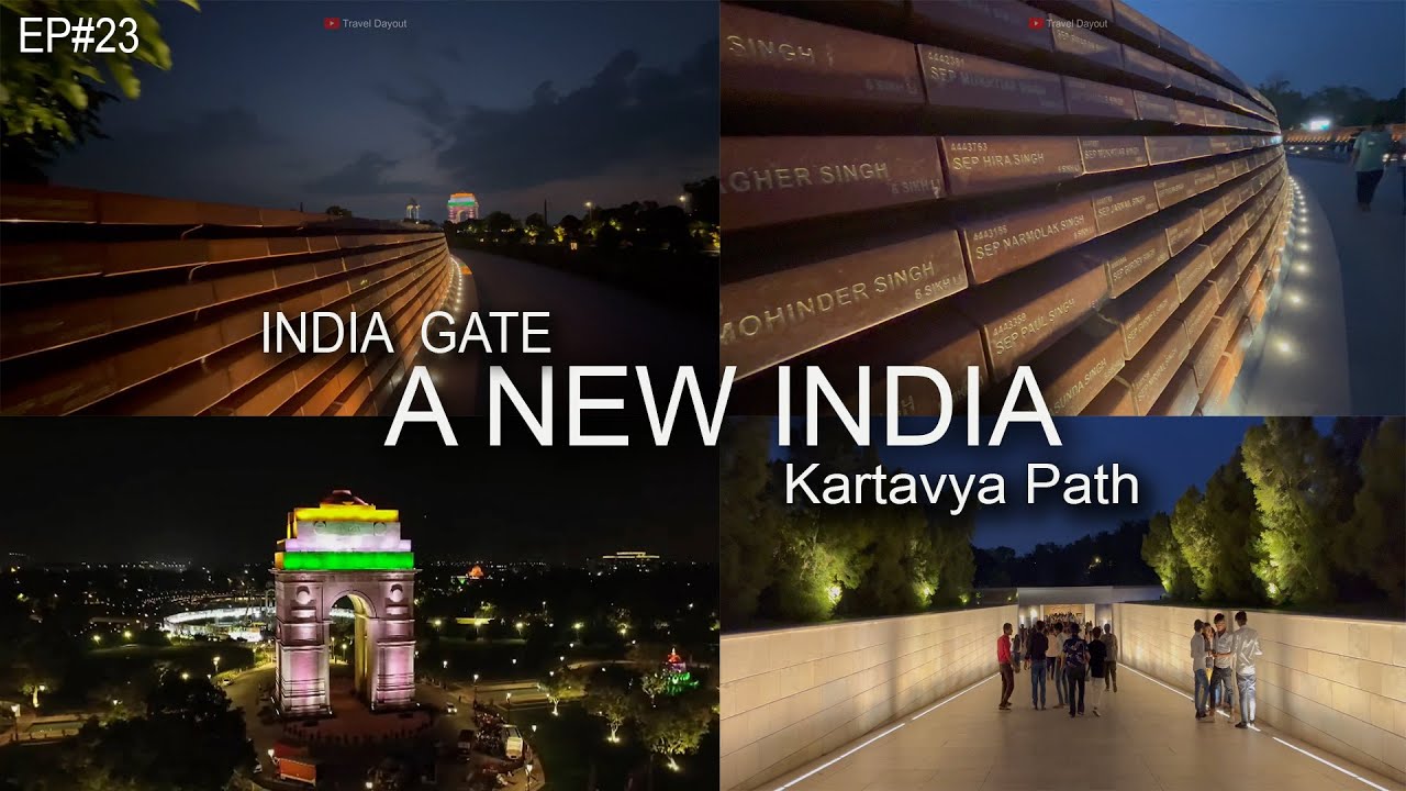India Gate Delhi - India Gate New Look  Kartavya Path | Beat Places to visit in Delhi