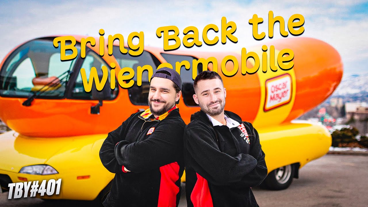 Bring Back The Weinermobile | The Basement Yard #401