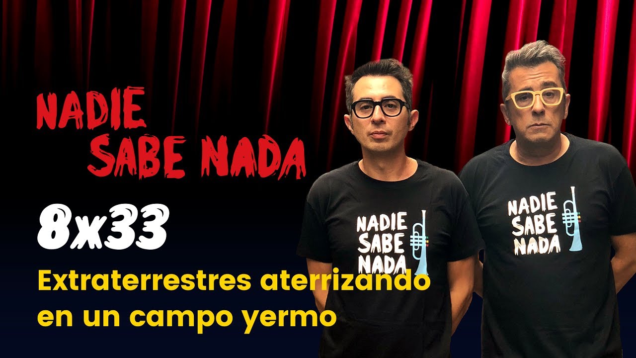 Nadie Sabe Nada 8x33 - Extraterrestres aterrizando en un campo yermo