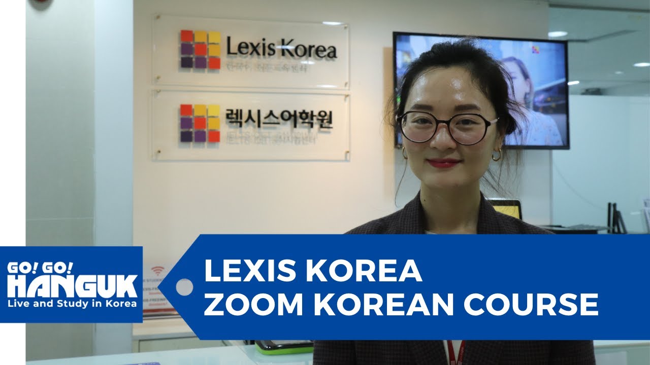 Lexis Korea Online Zoom Korean Course | Intensive Untact Korean Language Class