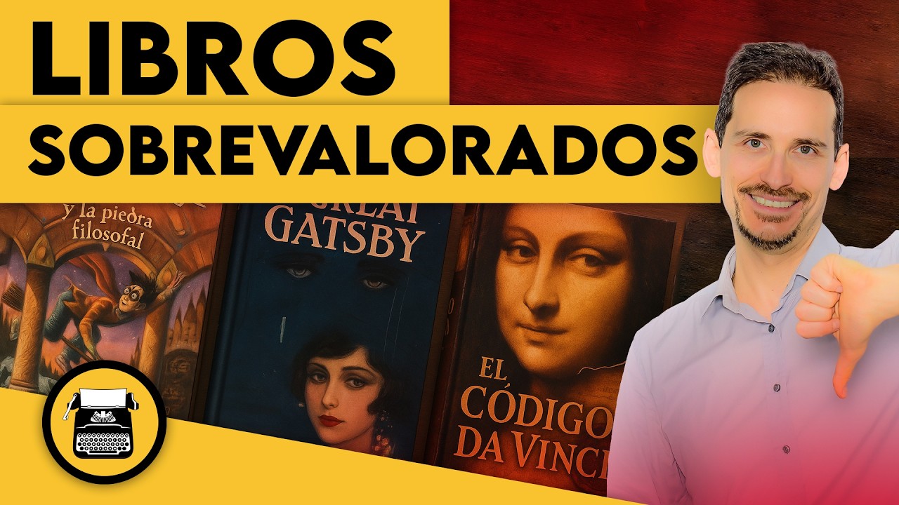 📕 Los 7 libros más SOBREVALORADOS de la historia