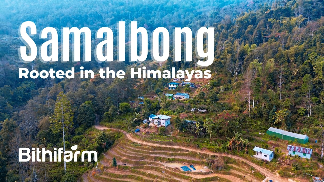 Samalbong — Place, People & Purpose | A Bithi Farm Story