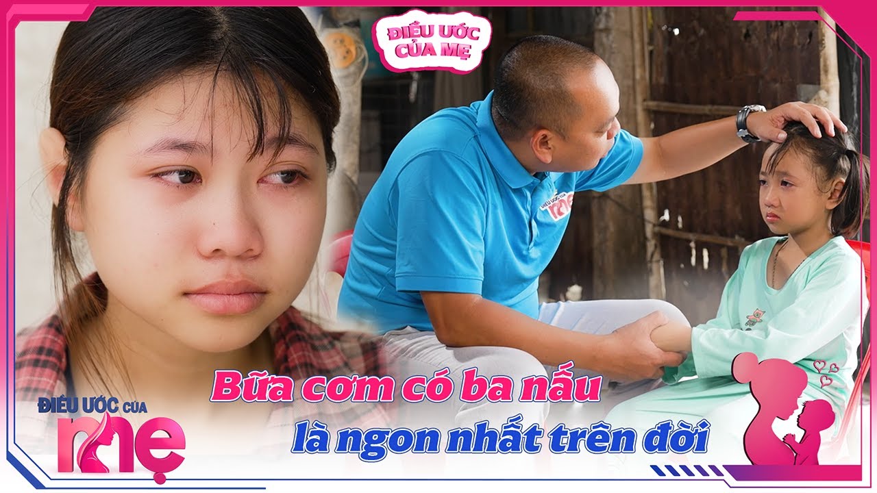 ĐIỀU ƯỚC CỦA MẸ | TEASER 1-1:NSX Thái Phan Thanh Bình NGHẸN LÒNG trước gia cảnh của Yến Nhi - Trà My