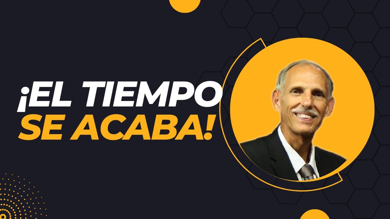¡El Tiempo se Acaba!