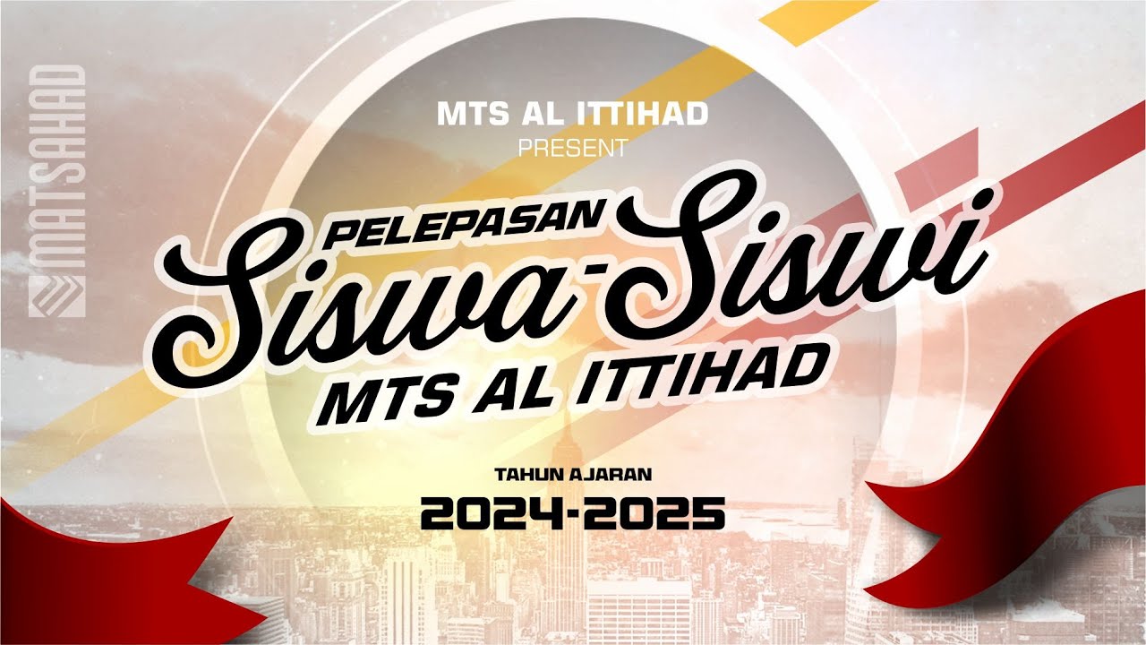 PELEPASAN SISWA SISWI KELAS IX| MTs Al-Ittihad Tahun 2025