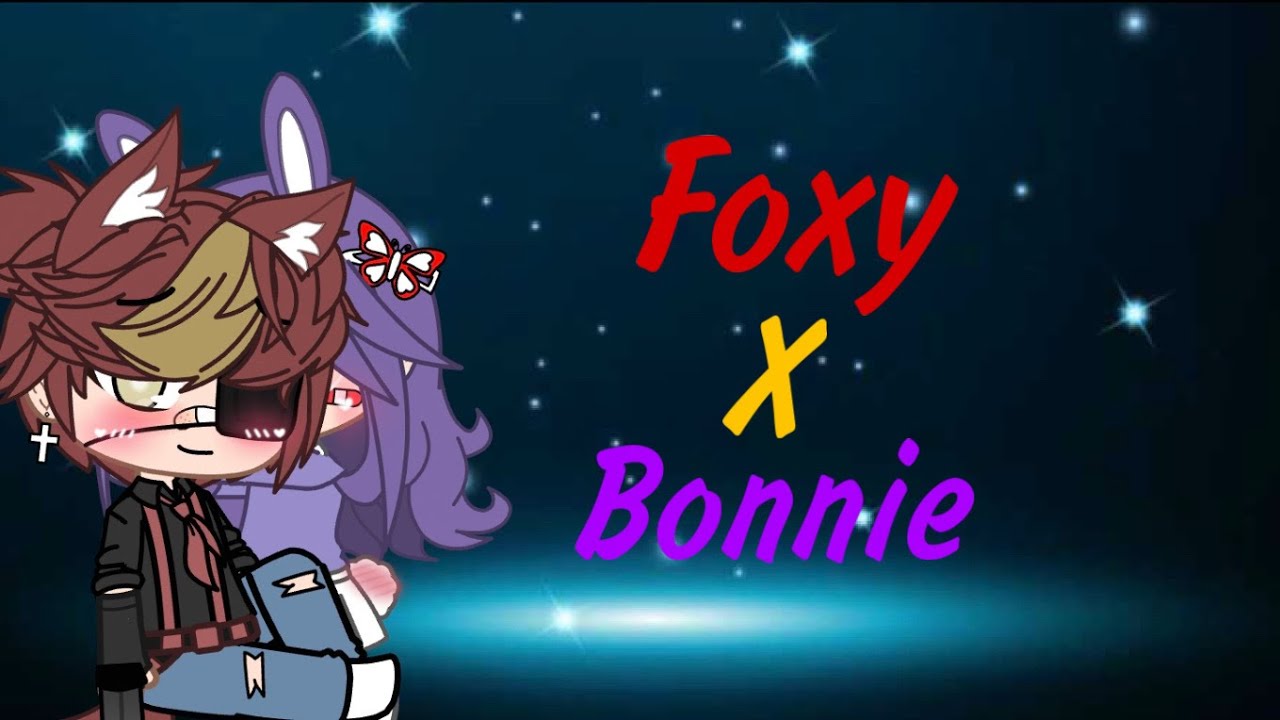 Dirty Mind Meme||Gacha Club||Foxy x Bonnie||2/4||