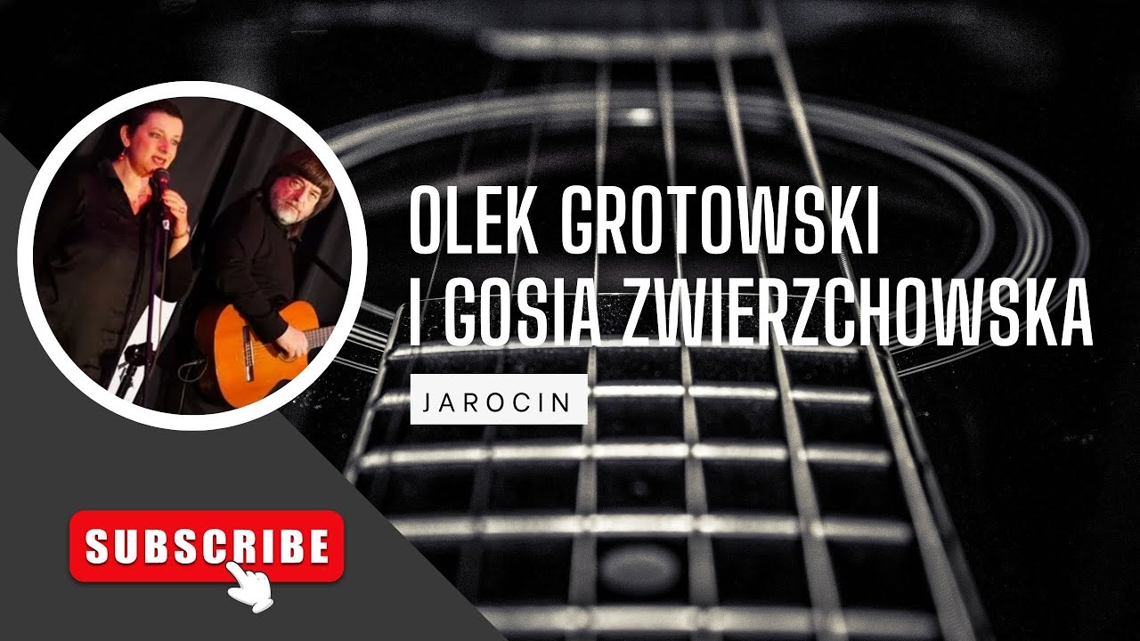 Olek Grotowski i Gosia Zwierzchowska - JAROCIN - wersja koncertowa