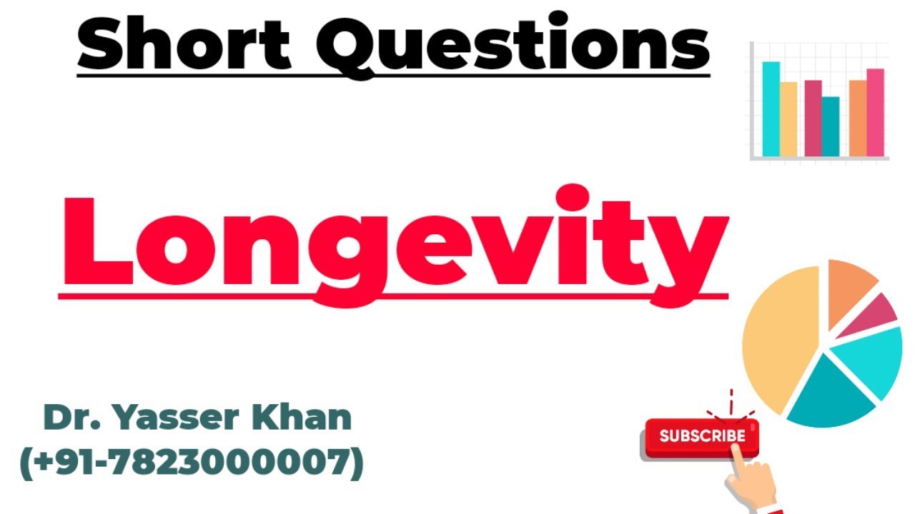 Longevity