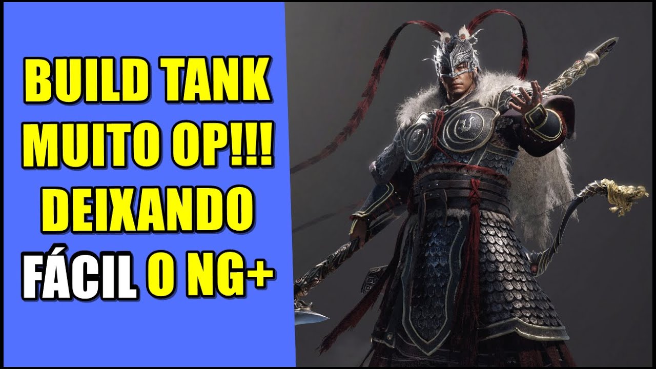 Wo Long: Fallen Dynasty. Build Tank OP para deixar mais FÁCIL o NG+