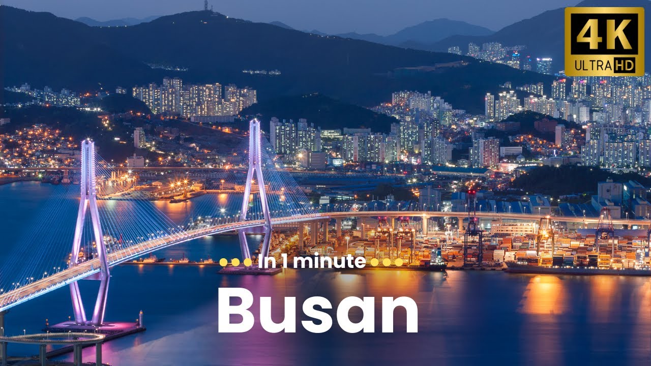 Busan 4K in 1 minute