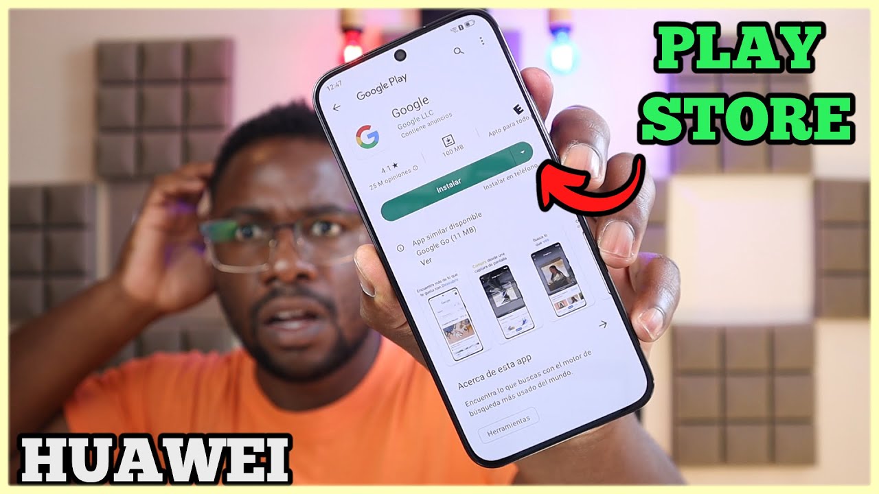 Cómo Instale La Google PLAY Store En Mi Huawei En 30 Segundos