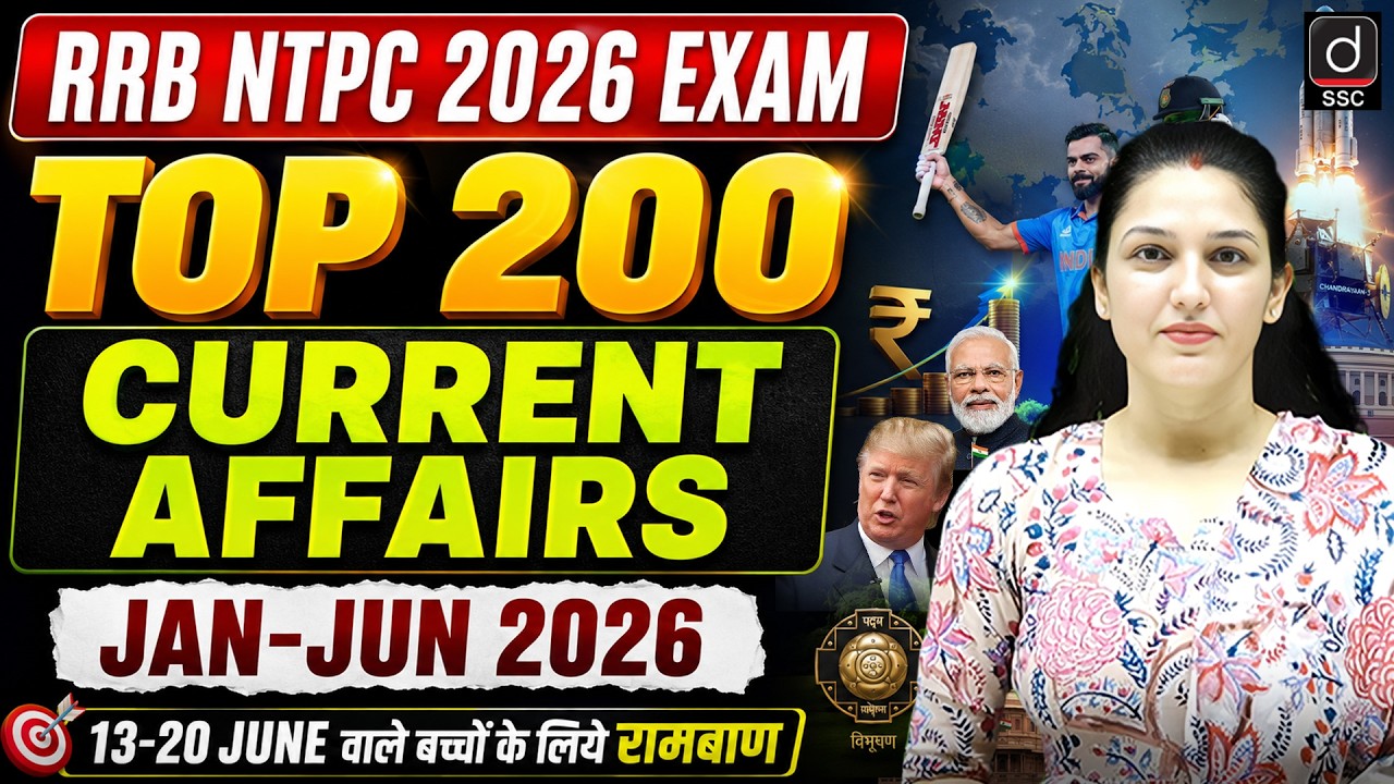RRB NTPC 2026 Current Affairs | Top 200 Current Affairs| JAN-JUN 2026 | Current Affairs by Namu Mam