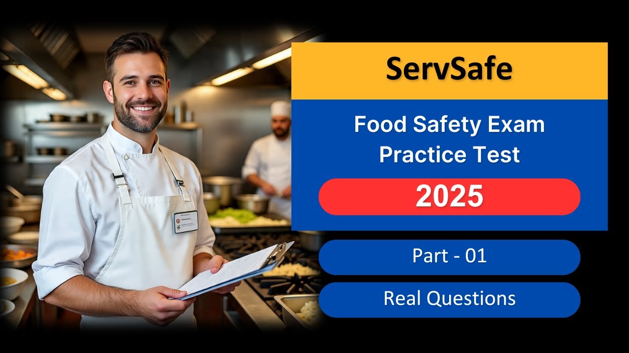 Практический тест к экзамену ServSafe 2025, часть 1 | Обновленные вопросы и ответы по безопасност...