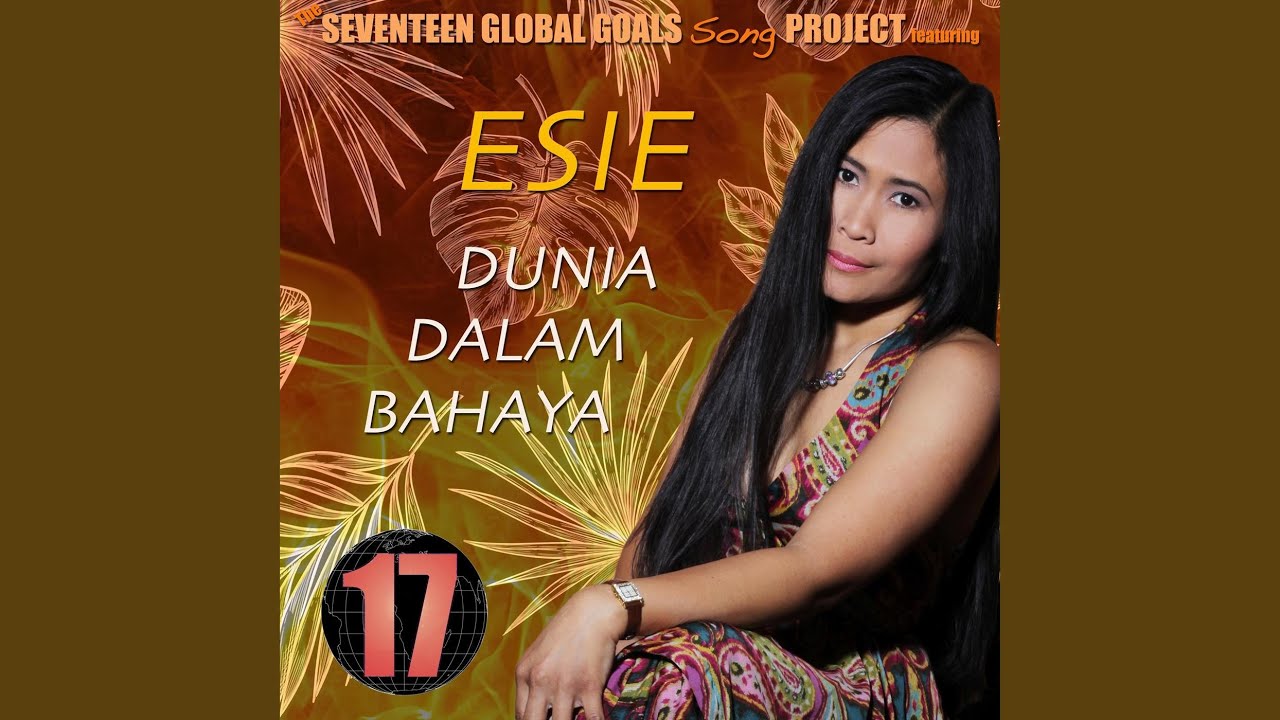 Dunia Dalam Bahaya (feat. Esie)