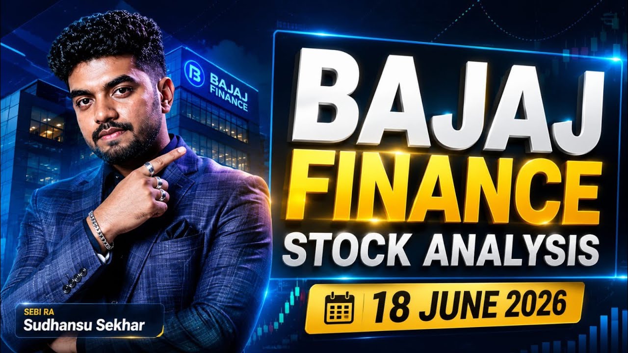 Bajaj Finance Stock Analysis | 18 JUNE | SEBI RA Sudhansu Sekhar | Bajaj Finance Share Analysis |