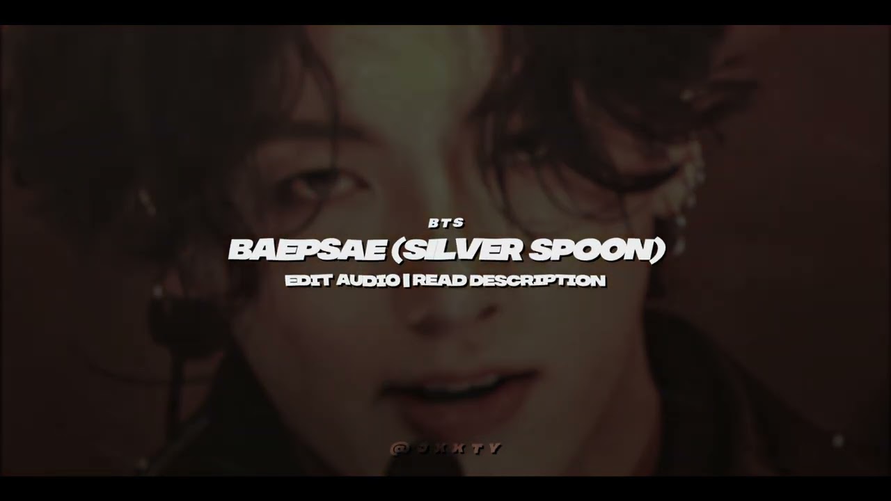 BTS (뱁새) ''Baepsae'' || Edit Audio; Read Description